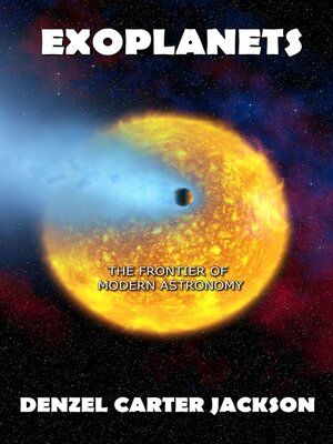 cover image of Exoplanets, the Frontier of Modern Astronomy